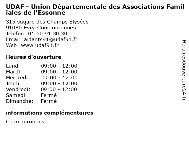 UDAF - Union Départementale des Associations Familiales de l'Essonne à Évry-Courcouronnes: adresse et heures d'ouverture