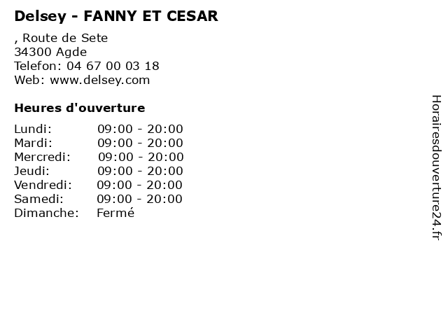 Delsey - FANNY ET CESAR à Agde: adresse et heures d'ouverture