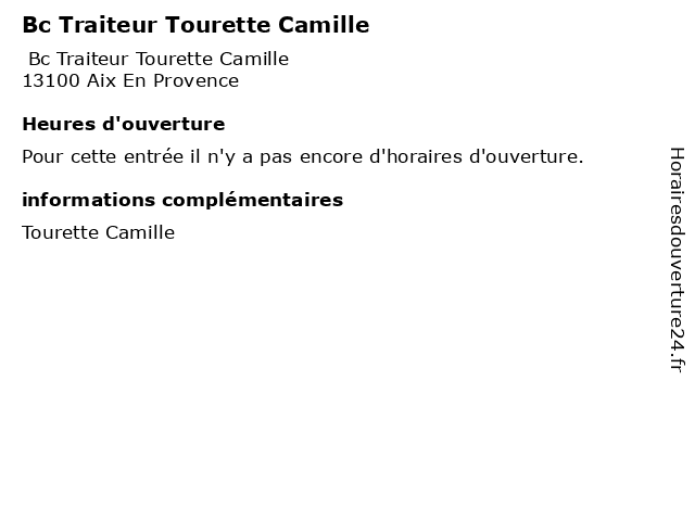 Bc Traiteur Tourette Camille à Aix En Provence: adresse et heures d'ouverture