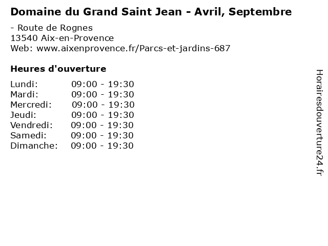 Domaine du Grand Saint Jean - Avril, Septembre à Aix-en-Provence: adresse et heures d'ouverture