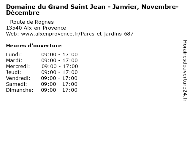 Domaine du Grand Saint Jean - Janvier, Novembre-Décembre à Aix-en-Provence: adresse et heures d'ouverture