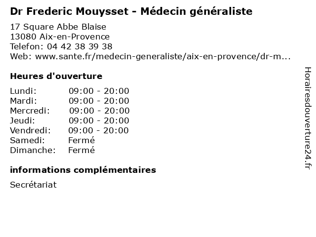 Dr Frederic Mouysset - Médecin généraliste à Aix-en-Provence: adresse et heures d'ouverture