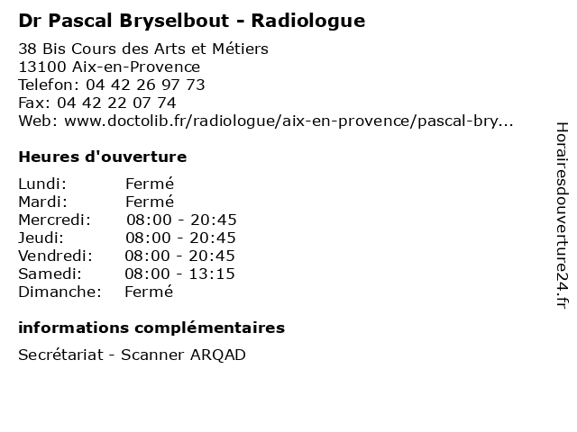 Dr Pascal Bryselbout - Radiologue à Aix-en-Provence: adresse et heures d'ouverture