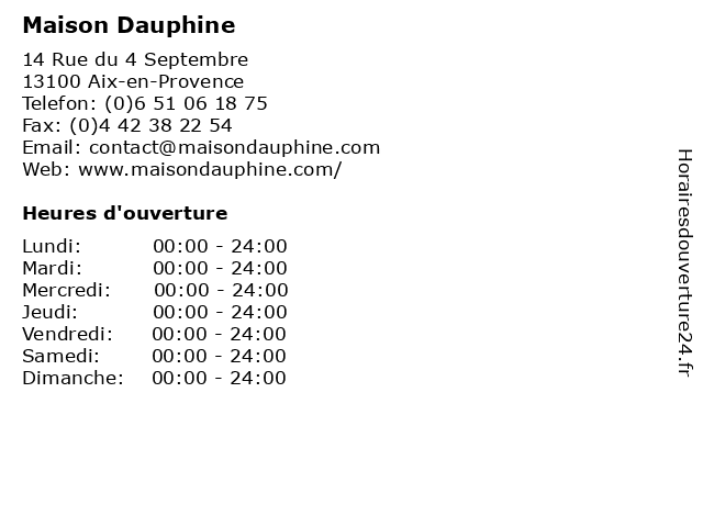 á… Horaires D Ouverture Maison Dauphine 14 Rue Du 4 Septembre A Aix En Provence