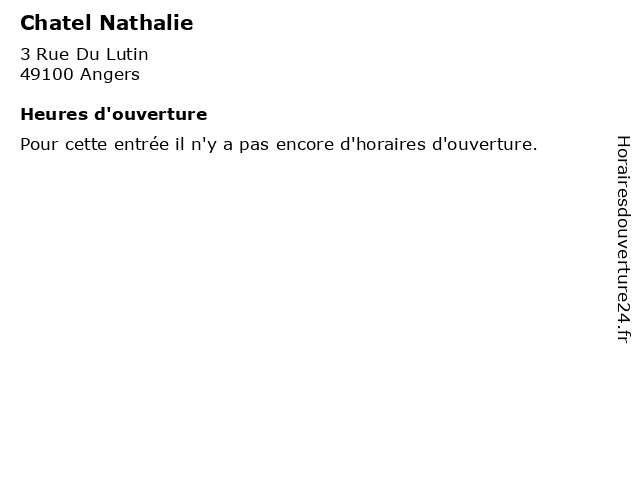 Chatel Nathalie à Angers: adresse et heures d'ouverture