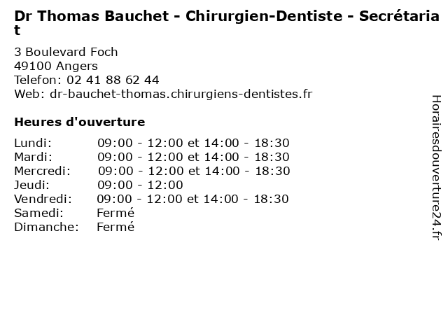 Dr Thomas Bauchet - Chirurgien-Dentiste - Secrétariat à Angers: adresse et heures d'ouverture