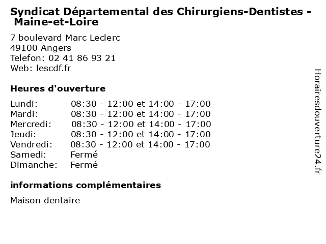 Syndicat Départemental des Chirurgiens-Dentistes - Maine-et-Loire à Angers: adresse et heures d'ouverture