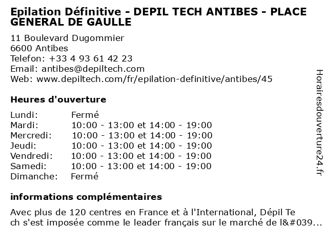 Epilation Définitive - DEPIL TECH ANTIBES - PLACE GENERAL DE GAULLE à Antibes: adresse et heures d'ouverture
