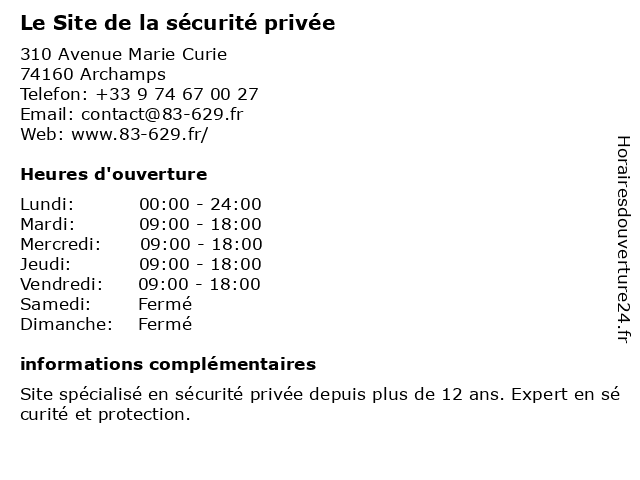 Le Site de la sécurité privée à Archamps: adresse et heures d'ouverture