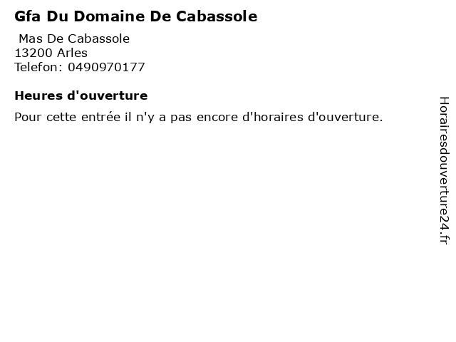 Gfa Du Domaine De Cabassole à Arles: adresse et heures d'ouverture