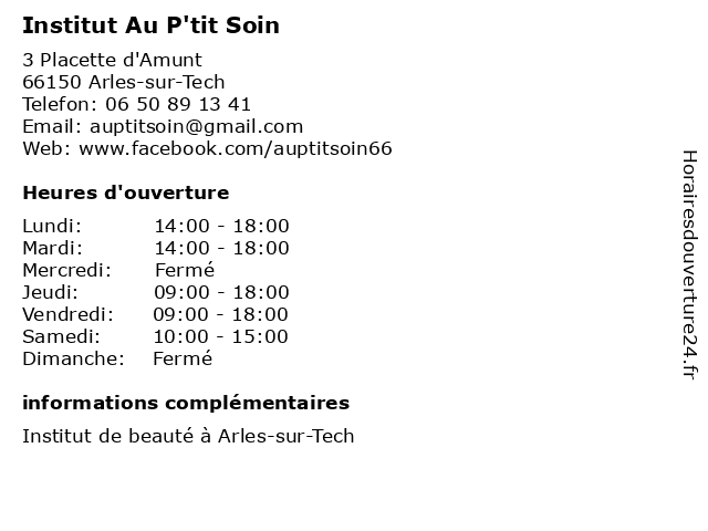 Institut Au P'tit Soin à Arles-sur-Tech: adresse et heures d'ouverture