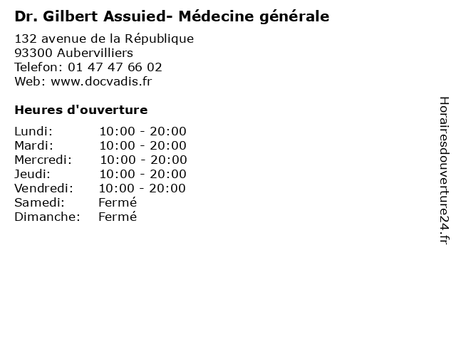 Dr. Gilbert Assuied- Médecine générale à Aubervilliers: adresse et heures d'ouverture