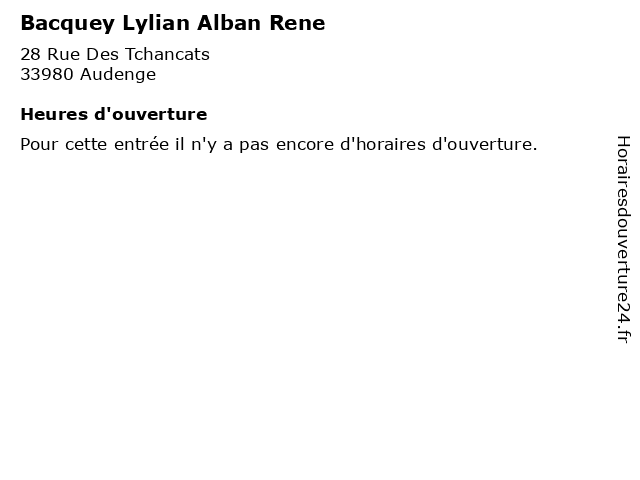 Bacquey Lylian Alban Rene à Audenge: adresse et heures d'ouverture
