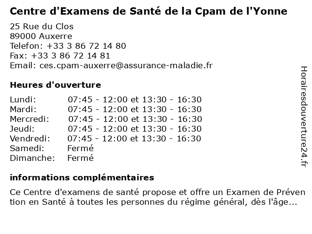ᐅ Horaires D Ouverture Centre D Examens De Sante De La Cpam De L Yonne 25 Rue Du Clos A Auxerre