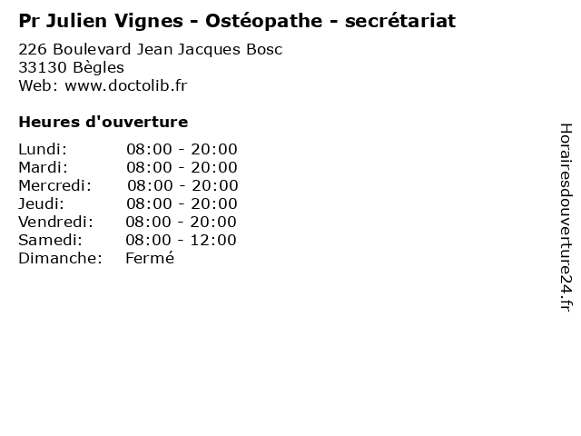 Pr Julien Vignes - Ostéopathe - secrétariat à Bègles: adresse et heures d'ouverture