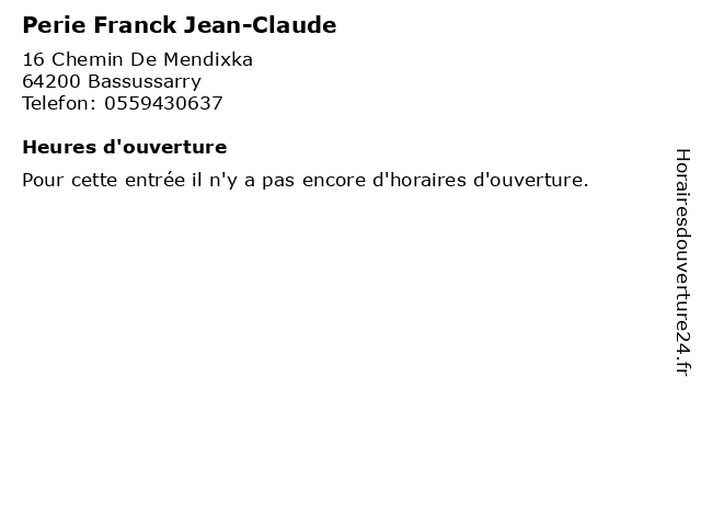 Perie Franck Jean-Claude à Bassussarry: adresse et heures d'ouverture