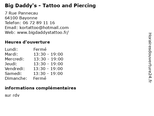 ᐅ Horaires d'ouverture „Big Daddy's - Tattoo and Piercing“