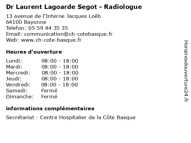 Dr Laurent Lagoarde Segot - Radiologue à Bayonne: adresse et heures d'ouverture