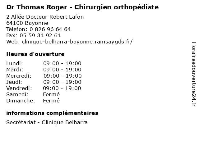 Dr Thomas Roger - Chirurgien orthopédiste à Bayonne: adresse et heures d'ouverture