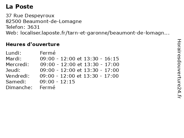 á Horaires D Ouverture La Poste 37 Rue Despeyroux A Beaumont De Lomagne