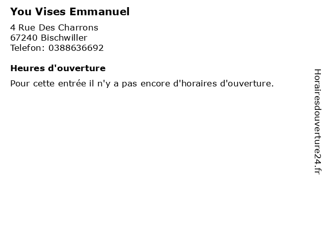 You Vises Emmanuel à Bischwiller: adresse et heures d'ouverture