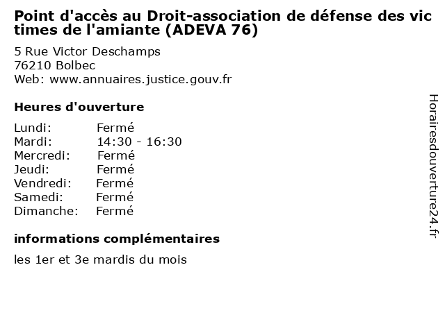 Point d'accès au Droit-association de défense des victimes de l'amiante (ADEVA 76) à Bolbec: adresse et heures d'ouverture