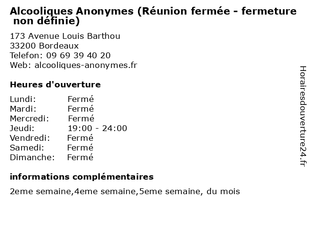 Alcooliques Anonymes (Réunion fermée - fermeture non définie) à Bordeaux: adresse et heures d'ouverture