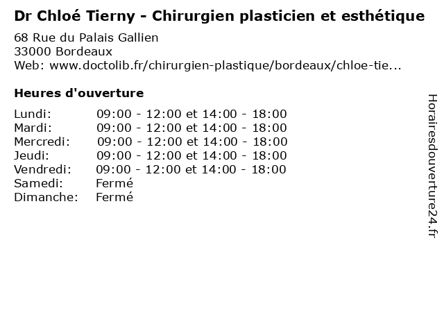 Dr Chloé Tierny - Chirurgien plasticien et esthétique à Bordeaux: adresse et heures d'ouverture