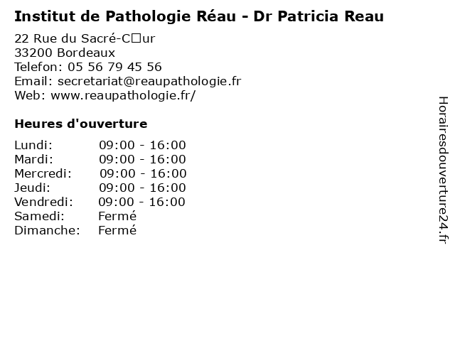 Institut de Pathologie Réau - Dr Patricia Reau à Bordeaux: adresse et heures d'ouverture