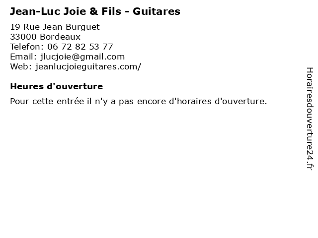 Jean-Luc Joie & Fils - Guitares à Bordeaux: adresse et heures d'ouverture
