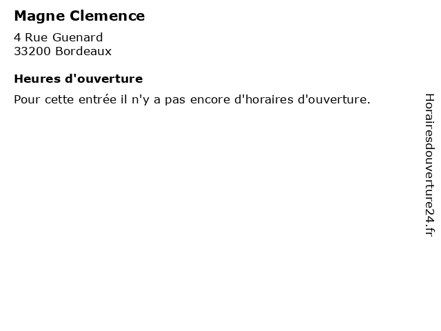 Magne Clemence à Bordeaux: adresse et heures d'ouverture