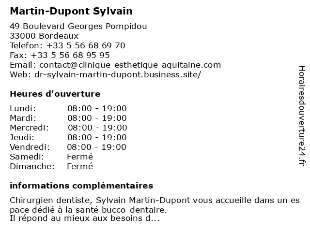 Martin-Dupont Sylvain à Bordeaux: adresse et heures d'ouverture