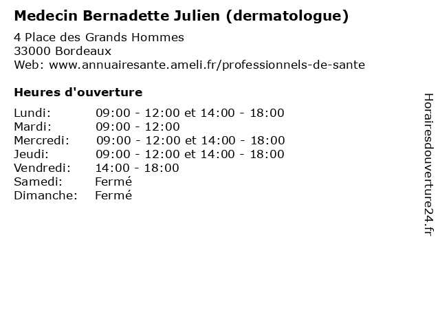 Medecin Bernadette Julien (dermatologue) à Bordeaux: adresse et heures d'ouverture
