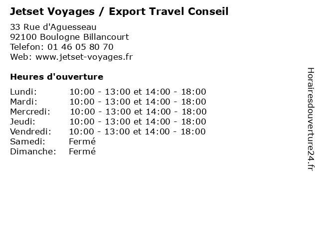 Jetset Voyages / Export Travel Conseil à Boulogne Billancourt: adresse et heures d'ouverture