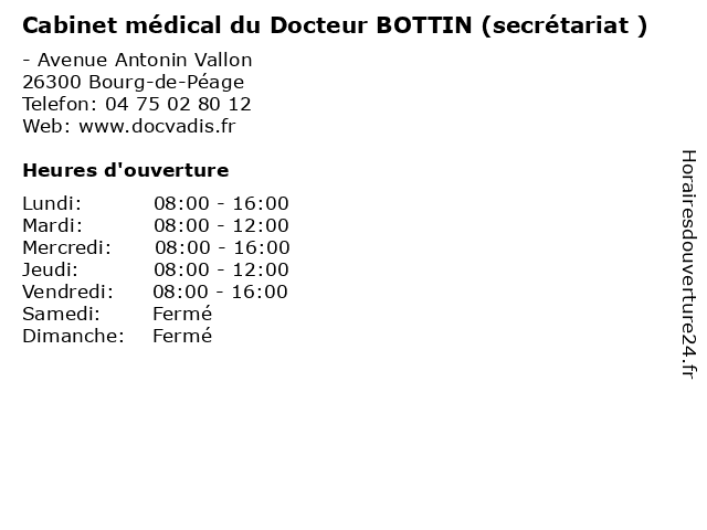 Cabinet médical du Docteur BOTTIN (secrétariat ) à Bourg-de-Péage: adresse et heures d'ouverture