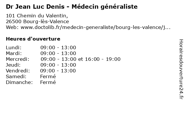 Dr Jean Luc Denis - Médecin généraliste à Bourg-lès-Valence: adresse et heures d'ouverture
