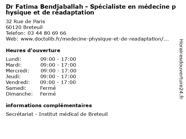 Dr Fatima Bendjaballah - Spécialiste en médecine physique et de réadaptation à Breteuil: adresse et heures d'ouverture