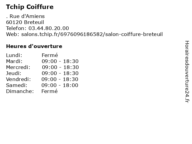 Tchip Coiffure à Breteuil: adresse et heures d'ouverture