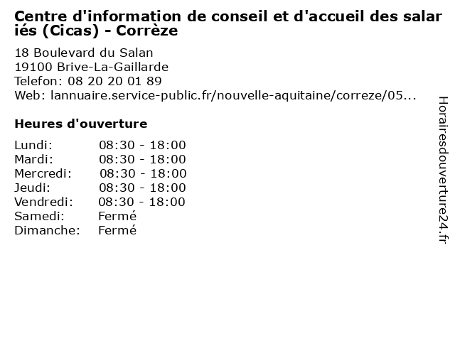Centre d'information de conseil et d'accueil des salariés (Cicas) - Corrèze à Brive-La-Gaillarde: adresse et heures d'ouverture
