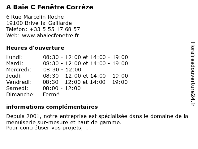 A Baie C Fenêtre Corrèze à Brive-la-Gaillarde: adresse et heures d'ouverture