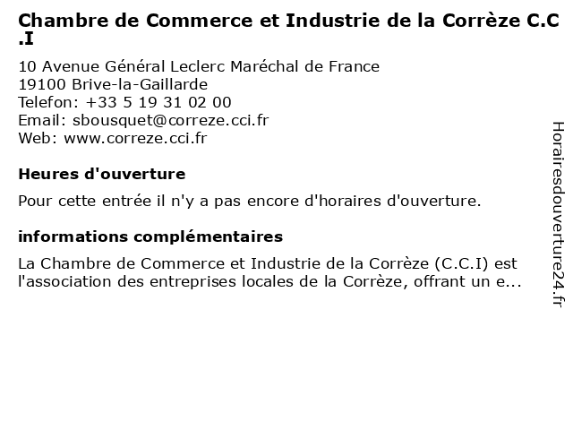 Chambre de Commerce et Industrie de la Corrèze C.C.I à Brive-la-Gaillarde: adresse et heures d'ouverture