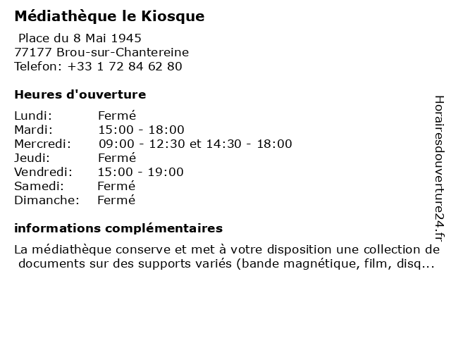 Médiathèque le Kiosque à Brou-sur-Chantereine: adresse et heures d'ouverture