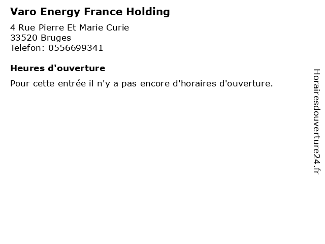 Varo Energy France Holding à Bruges: adresse et heures d'ouverture
