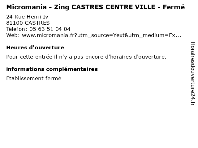 Micromania - Zing CASTRES CENTRE VILLE - Fermé à CASTRES: adresse et heures d'ouverture