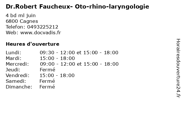 Dr.Robert Faucheux- Oto-rhino-laryngologie à Cagnes: adresse et heures d'ouverture