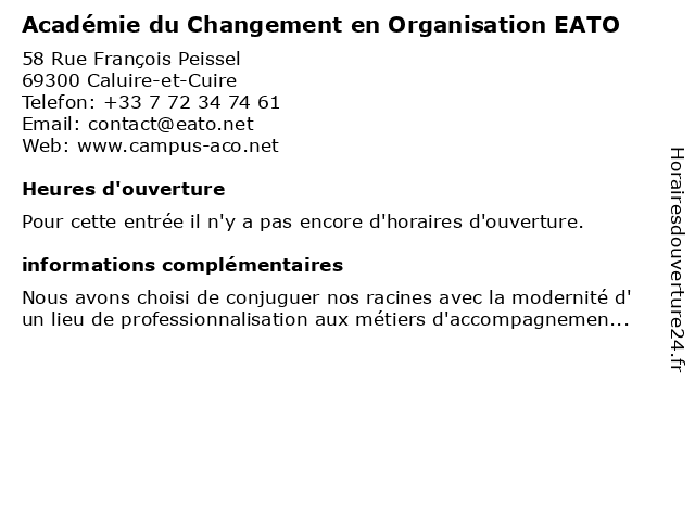 Académie du Changement en Organisation EATO à Caluire-et-Cuire: adresse et heures d'ouverture