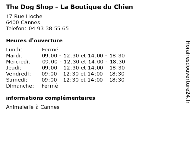 The Dog Shop - La Boutique du Chien à Cannes: adresse et heures d'ouverture