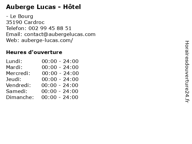 Auberge Lucas - Hôtel à Cardroc: adresse et heures d'ouverture