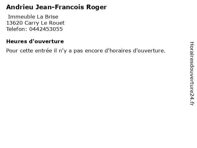 Andrieu Jean-Francois Roger à Carry Le Rouet: adresse et heures d'ouverture