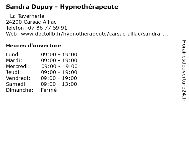 Sandra Dupuy - Hypnothérapeute à Carsac-Aillac: adresse et heures d'ouverture